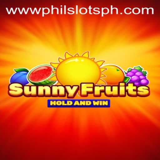 Exploring SunnyFruits: A PhilSlots Adventure
